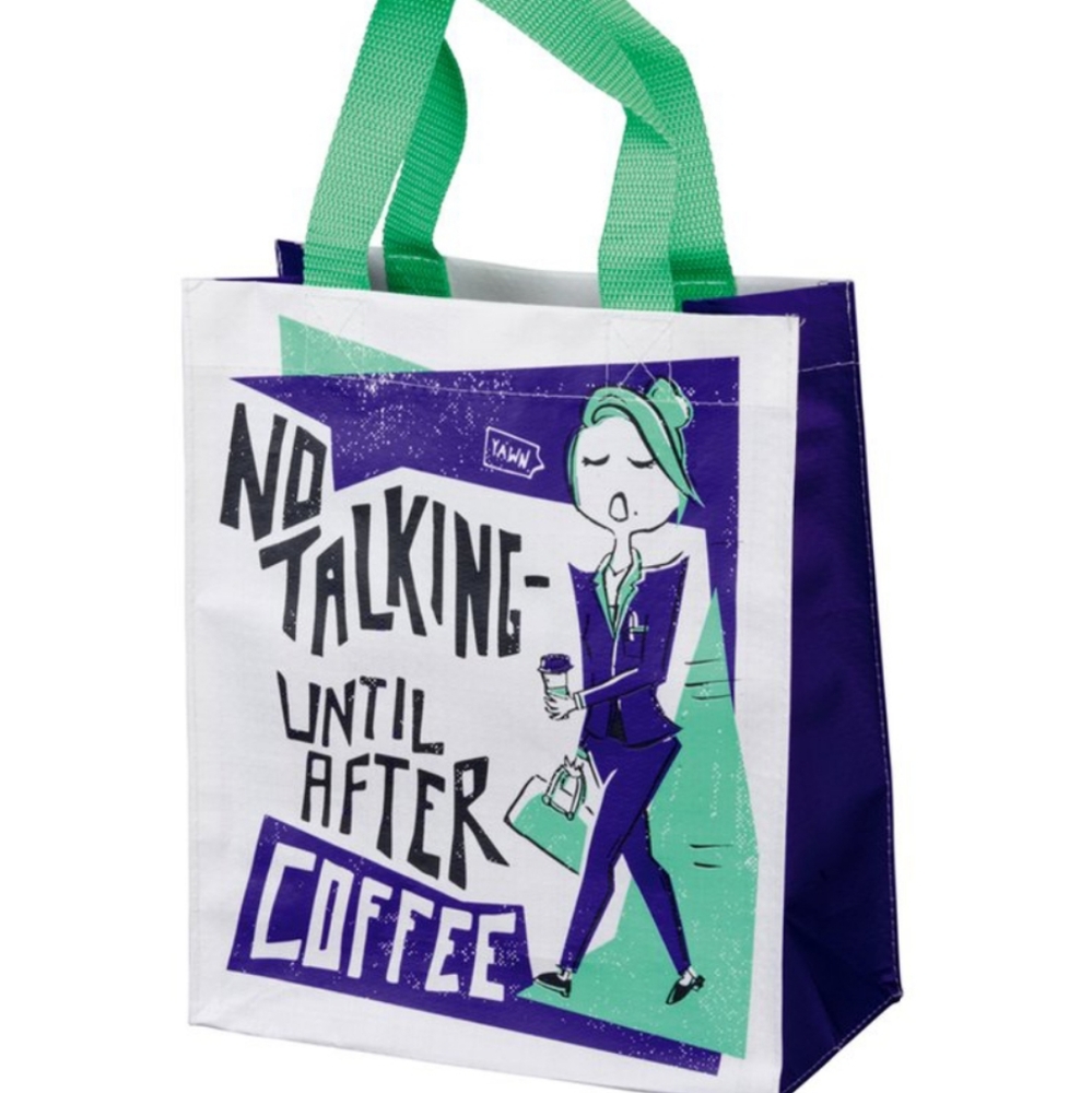No Talking-Until after Coffee Tote Bag